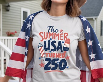 The Summer USA Turned 250 Shirt, Cute 4th of July Tee, Semiquincentennial Patriotic T-Shirt, Red White and Blue Summer Women Gift Clothing