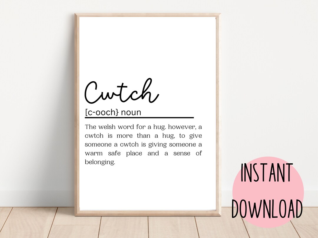 Welsh Definition Print, Cwtch Phrase Printable, Wales Gift Wall Art