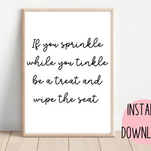 Bathroom Decor, Funny Bathroom Sign, Toilet quote, wall art printable