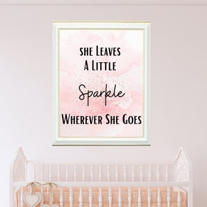 She Leaves A Little Sparkle Wherever She Goes Pink, Nursery Room Decor, Kid Room Decor, Printable Wall Art For Nursery, Inspirational Quote