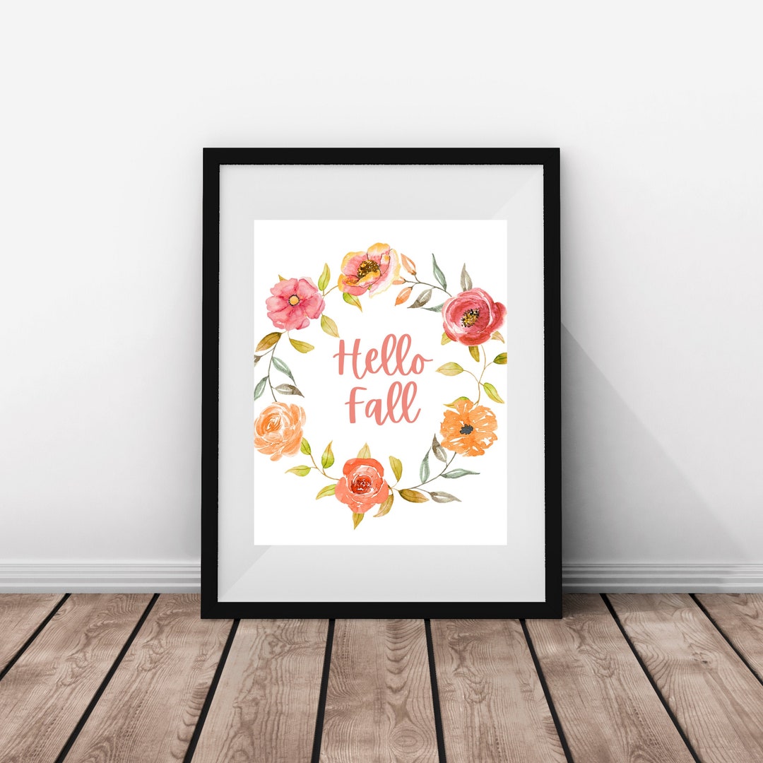 Hello Fall Printable, Hello Fall Floral Wreath Printable, Fall Wall ...