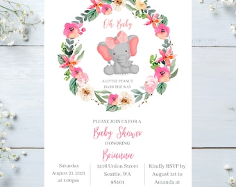 May include: A baby shower invitation with a pink and green floral wreath, a gray elephant with a pink bow, and the text "Oh Baby, A little peanut is on the way". The invitation also includes the text "Please join us for a Baby Shower honoring Brianna" and details for the event.