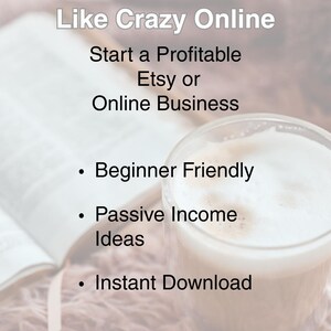 May include: Image features text: "22 Digital Products That Sell Like Crazy Online." Additional text: "Start a Profitable Etsy or Online Business." Bullet points: "Beginner Friendly," "Passive Income Ideas," and "Instant Download."