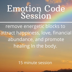 15 Minute Emotion Code Session.