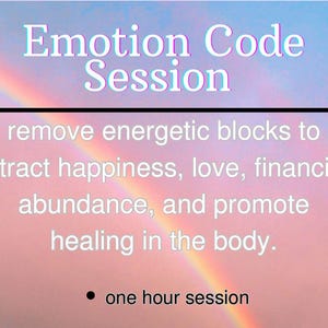 One Hour Emotion Code Session.