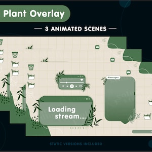 May include: A digital graphic with a green and beige theme, featuring the text "Lofi Plant Overlay" and "3 Animated Scenes." The design includes animated scenes with plant graphics, a media player, and a "Loading stream...." message.