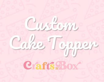 Custom Cake Topper, Personalized Birthday Cake Topper, Name & Age, Any Theme Cake Topper, Kids Birthday Party Decor