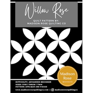Willow Rose Quilt Pattern (Digital Download)