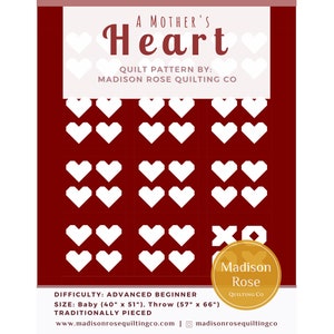 A Mother&#39;s Heart Quilt Patteren