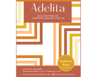 Adelita Quilt Pattern (Digital Download)