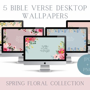 May include: Five digital desktop wallpapers featuring floral designs and Bible verses. The wallpapers are displayed on computer screens. The text on the wallpapers reads: "The joy of the Lord is my strength", "The Lord is my shepherd, I shall not want. He maketh me to lie down in green pastures: he leadeth me beside the still waters. He restoreth my soul: he leadeth me in the paths of righteousness for his name's sake", "He heals the brokenhearted and binds up their wounds", "The steadfast love of the Lord never ceases; his mercies never come to an end; they are new every morning; great is your faithfulness", and "I will go with you, and I will be your God. I will be with you when you walk, when you lie down, and when you rise up. I will be with you wherever you go."