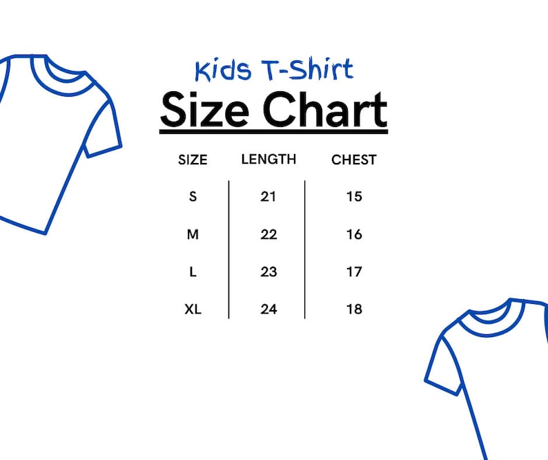Op de afbeelding: Witte achtergrond met blauwe contouren van T-shirts. De tekst "Kids T-Shirt Size Chart" wordt in het blauw weergegeven. De tabel toont maten S, M, L en XL met lengte- en borstmetingen in centimeters.