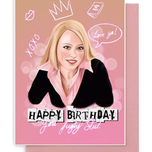 Regina George - Mean Girls inspirierte Geburtstagskarte (A6)