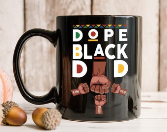 Personalized Gifts, Dope Black Dad Mug, Gifts For Dad, Custom Mug, Dad Birthday Gift, Christmas Gifts For Men, Dad Mugs, Funny Coffee Mug