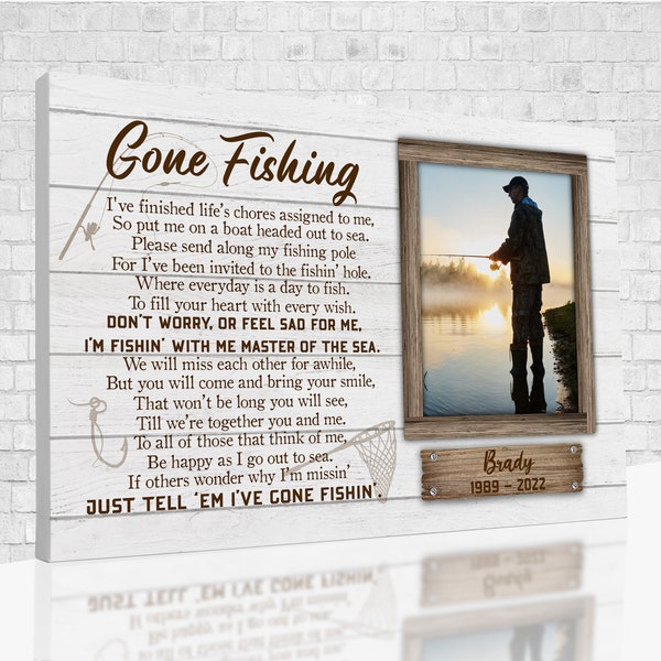 Personalized Photo Canvas, Gone Fishing Poster, Father Gifts, Rest In Peace Sign, Living Room Decor