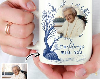 Memorial Gifts, I'M Always With You-mok, sympathiecadeaus voor verlies van moeder, oma, herdenkingscadeau voor verlies, rouwcadeaus