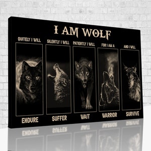 I Am Wolf Canvas, Wolf Poster, Wild Animal Art Print, Gift For Wolf's Lover.