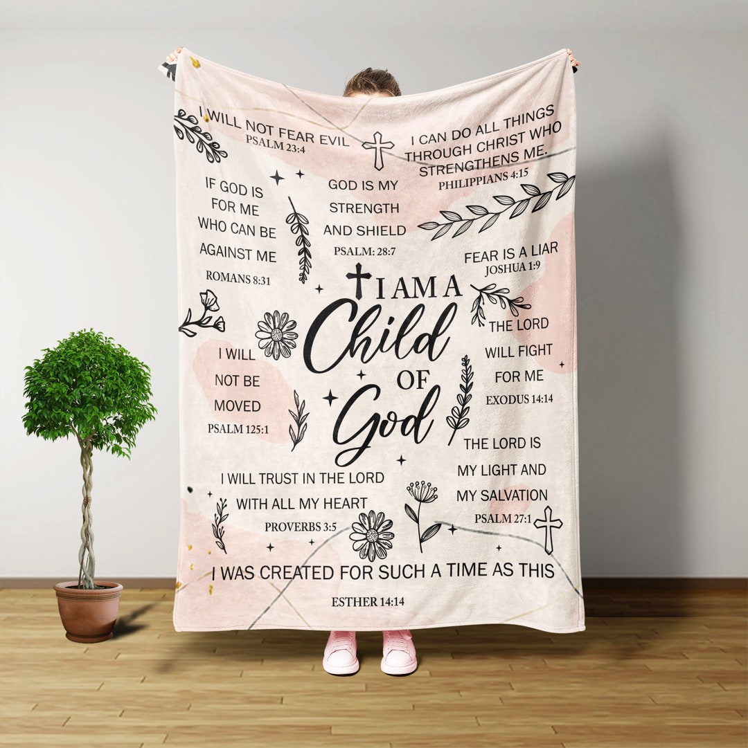 I Am A Child of God Blanket, Christian Gifts for Women, Religious Gifts