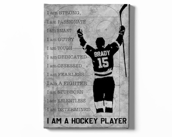 I Am A Hockey Player Poster, Personalized Hockey Canvas, Hockey Art Print, Gift Ideas For Hockey Player.