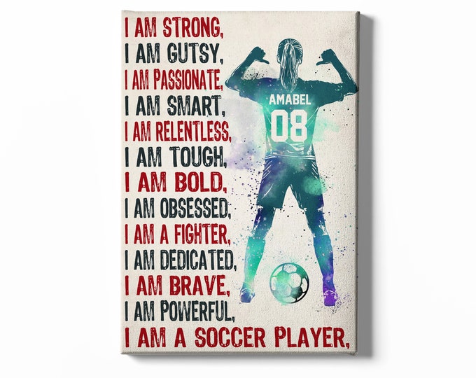 I Am Strong I Am Gutsy Canvas, Custom Soccer Poster, Football Art Print, Gift Ideas For Soccer's Player.