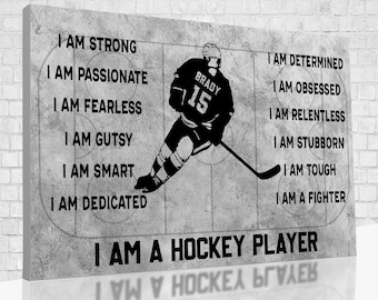 I Am A Hockey Player Canvas, Personalized Hockey Poster, Hockey Art Print, Gift Ideas For Hockey Player.