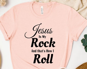 Jesus Is My Rock T-Shirt: Christian Apparel, Faith Shirt