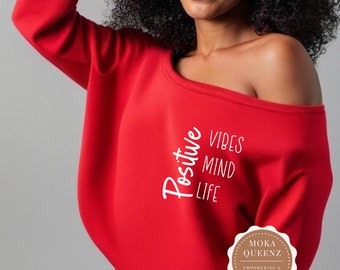 Off Shoulder Positive Vibes Shirt, Good Vibes Oversized Sweatshirts for Women, Positive Vibes Only Plus Size Tops