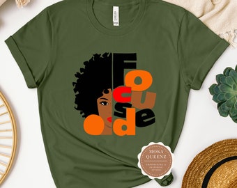 Black Girl Magic Shirt: Afrocentric Melanin Queen Tee