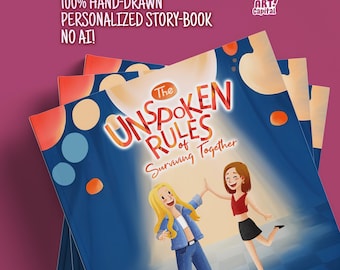 Könnte beinhalten: Ein Stapel Bilderbücher mit dunkelblauem Einband, dem Titel The Unspoken Rules of Surviving Together und einer Illustration von zwei Personen, die sich abklatschen. Der Text lautet 100% HAND-DRAWN PERSONALIZED STORY-BOOK NO AI! und Story Art Capital.