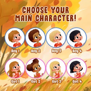 K&ouml;nnte beinhalten: Eine digitale Illustration mit dem Titel CHOOSE YOUR MAIN CHARACTER! zeigt acht kreisf&ouml;rmige Portr&auml;ts von Kindern mit unterschiedlichen Haarfarben und -stilen, beschriftet als Boy 1 bis Boy 4 und Girl 1 bis Girl 4 vor herbstlichem Hintergrund.