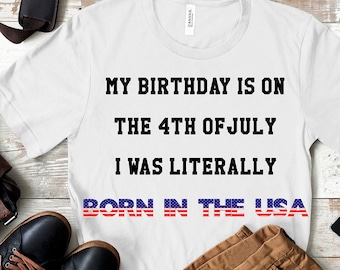 Né le 4 juillet aux Usa T-shirt! Anniversaire du 4 juillet! Offrez une chemise-cadeau pour cet anniversaire du jour de l’indépendance!