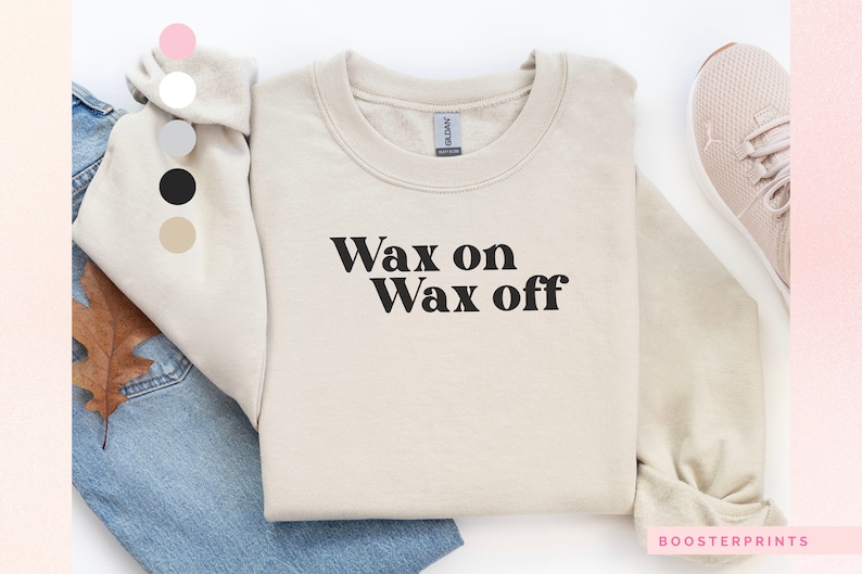 Esthetician Sweat Shirt Waxer Shirts Waxer Specialist Sweatshirt Wax