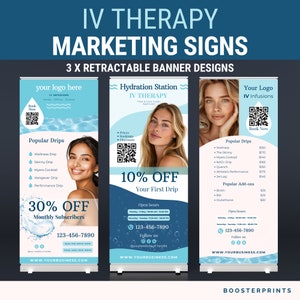May include: Three retractable banner designs for an IV therapy business. The banners feature a blue and white color scheme with images of women and text that includes "Hydration Station", "IV Therapy", "10% Off Your First Drip", "30% Off Monthly Subscribers", "Popular Drips", "Popular Add-ons", and "Book Now".