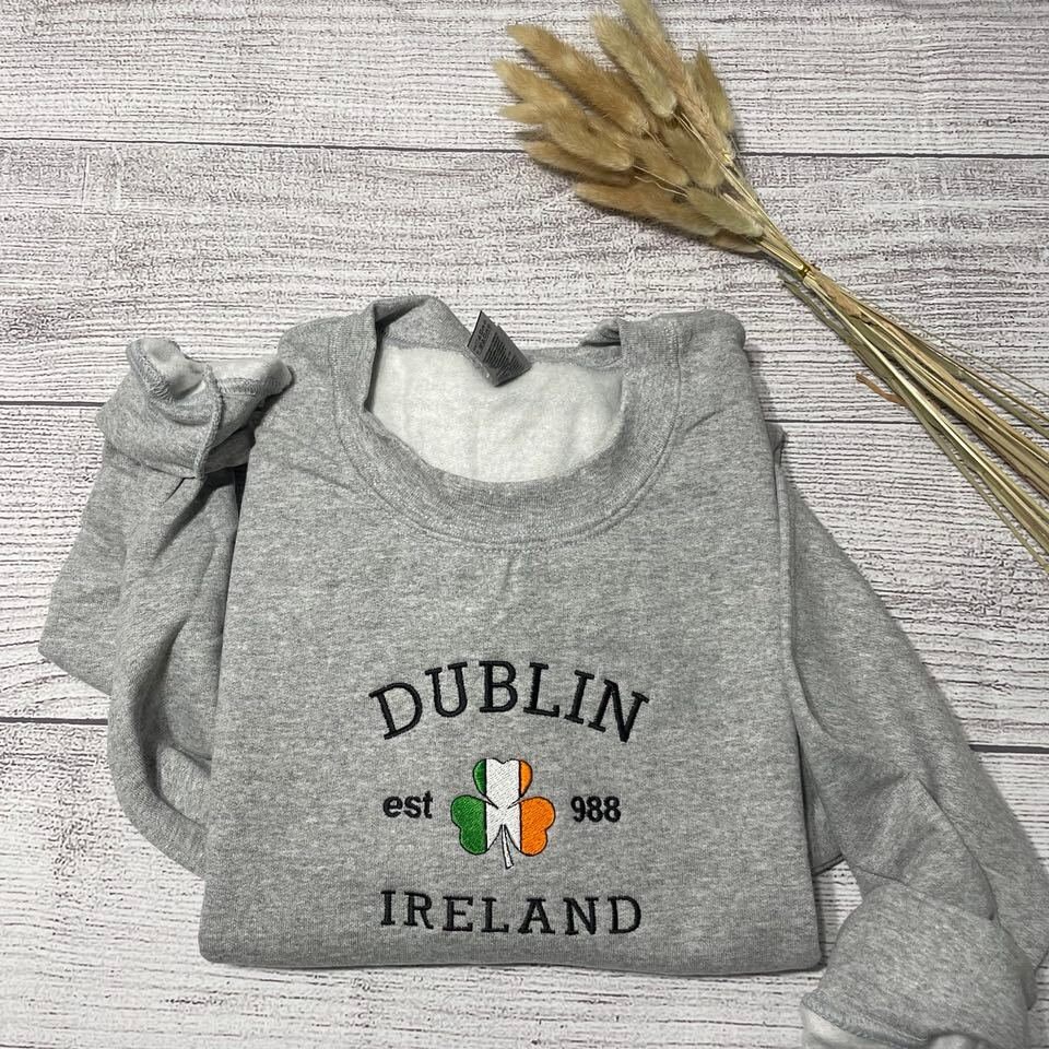 Dublin Ireland Embroidered Sweatshirt; Vintage Dublin Sweater;Design Embroidered sweatshirt sold