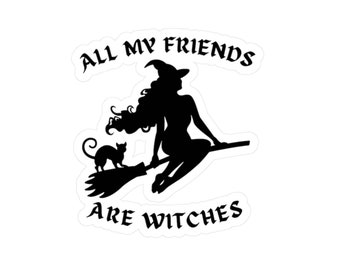 Witchy Sticker, Witch Sticker, Magical Sticker, Witch BFF Sticker