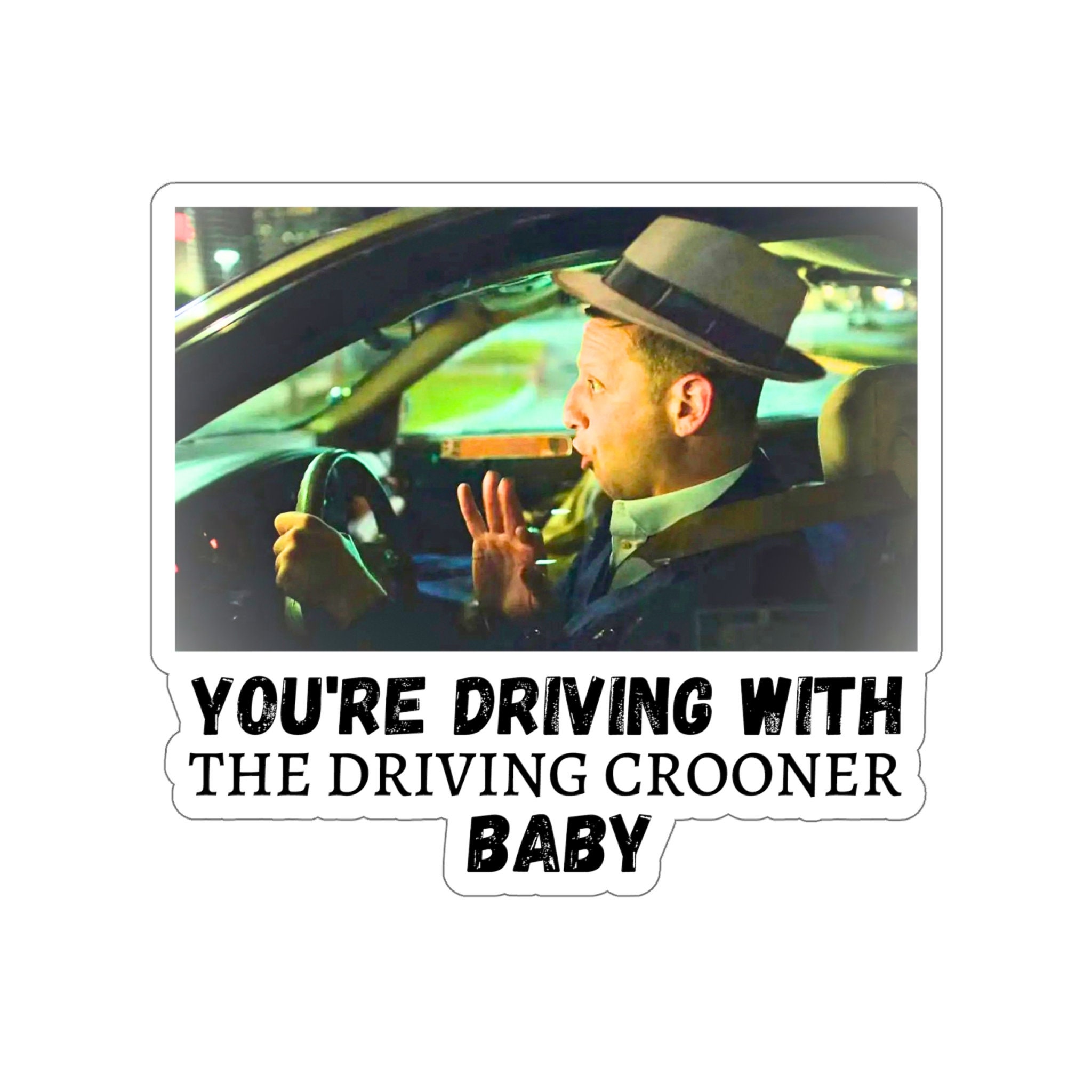Tim Robinson Sticker Driving Crooner Sticker I Think You Etsy(04)