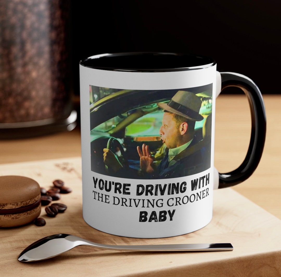 Tim Robinson Mug, Driving Crooner Mug, I Think You Should Leave Mug Etsy(09)