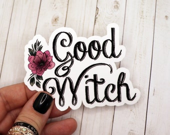 Good Witch Sticker, Witch Stickers, Witch Stickers with Sayings, Witchy Stickers, Holographic Vinyl Sticker, Waterproof Stickers