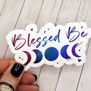 Blessed Be Vinyl Sticker, Witch Stickers, Witchy Stickers, Witch Quote Sticker, Moon Phase Sticker, Moon Sticker, Holographic Celestial