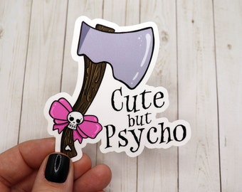 Cute But Psycho Axe Sticker, Cute Sticker, Psycho Sticker, Axe Sticker, Pastel Goth Sticker, Gothic Sticker, Axe with Skull and Bow Sticker