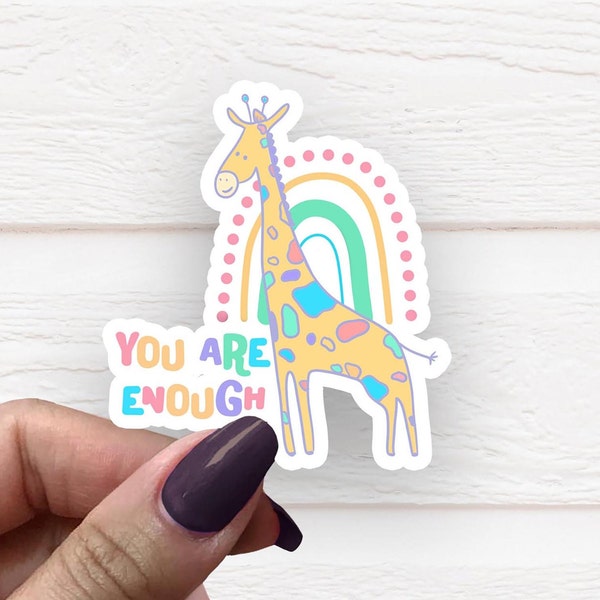 You Are Enough Giraffe Sticker, Best Friend Gift, Laptop Decal, Car Sticker, Die Cut Label, Pastel Decal, Bumper Sticker, Cute Stickers