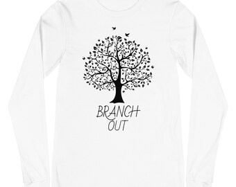 Branch Out Unisex Long Sleeve Tee