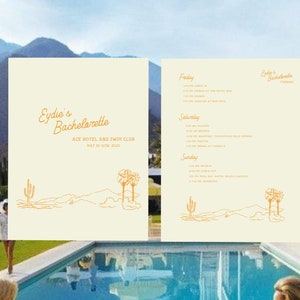 May include: A cream-colored invitation and itinerary for "Eydie's Bachelorette" at the Ace Hotel and Swim Club, with desert-themed illustrations. The text is in a handwritten style, with a schedule for Friday, Saturday, and Sunday.