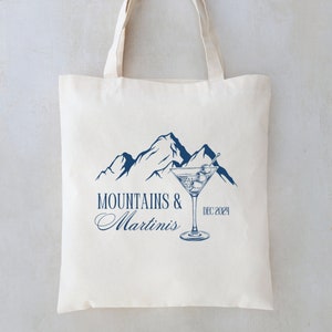 Mountains and Martinis - Apres Ski Totes - Mountain Wedding Bags - Ski Themed Bachelorette - Custom Wedding Bags - Mountain Bachelorette