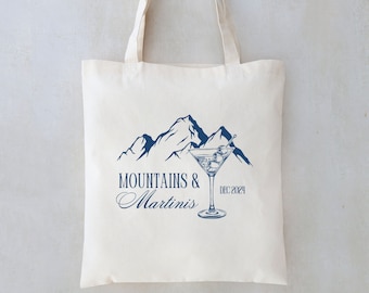 Mountains and Martinis - Apres Ski Totes - Mountain Wedding Bags - Ski Themed Bachelorette - Custom Wedding Bags - Mountain Bachelorette