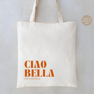 Ciao Bella Tote, Italy Welcome Bag - Italy Wedding Favor - Wedding Welcome Bag - Wedding Guest Favors - Welcome Bags - Italian Wedding Favor