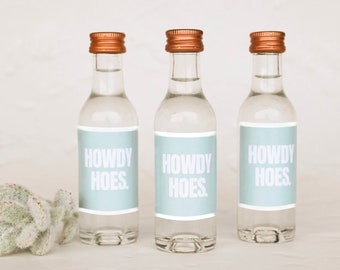 Howdy Hoes Shooter, Bachelorette Party Favors, Custom Bachelorette Shooters, Custom Shooter Labels, Country Bach, Let's Go Girls Themed