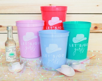 Let&#39;s Go Girls Bachelorette - Bachelorette Cups - Lets Go Girls Cups - Bachelorette Party Favors - Cowgirl Bachelorette - Bachelorette Party