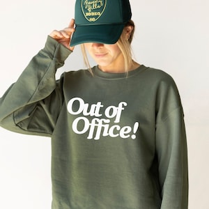 Out Of Office Crewneck - Bach Crew Necks - Vacation Party Favors - Charleston Bridal Party -  Girls Trip Crewneck - Custom Vacation Merch