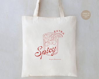 Extra Spicy Marg Tote - Club Bachelorette - Bridesmaid Tote - Club Bachelorette - Bridesmaid Favors - Bachelorette Party Favors - Bach Totes